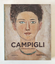 CAMPIGLI. Il Novecento antico - Catalogo mostra 2014