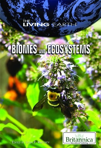 Biomes and ecosystems the - and,