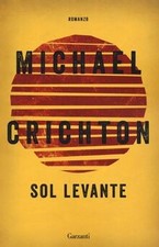 Sol levante von Crichton, Michael | Buch | Zustand sehr gut