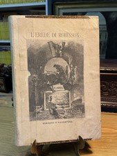 protofantascienza rarità l’erede di robinson laurie voghera 1902 avventure