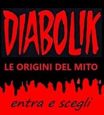 DIABOLIK Le Origini del Mito -