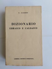 Scerbo - Dizionario ebraico e caldaico - Libreria editrice fiorentina 1953