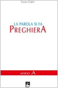 Parola fa preghiera - la,