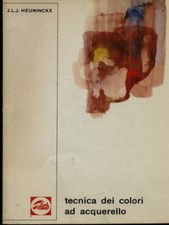 TECNICA DEI COLORI AD ACQUARELLO HEUNINCKX J.L.J. ROYAL TALENS 0000  BROSSURA