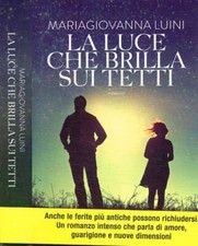 La luce che brilla sui tetti