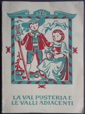 LA VAL PUSTERIA E LE VALLI