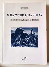 René Riesel - Sulla zattera