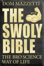 The Swoly Bible: The Bro
