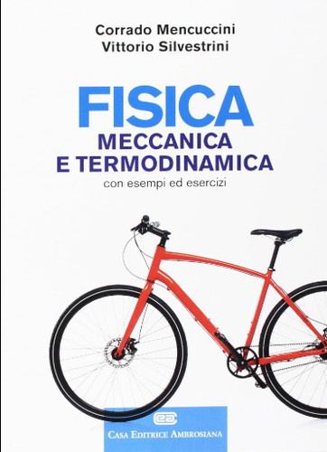 Mencuccini silvestrini fisica - silvestrini,