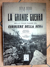 La grande guerra nelle prime pagine del Corriere della Sera (1914-1918)