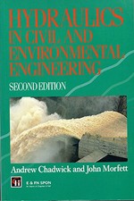 Hydraulics in Civil and Environmental Engineering by Morfett, J.C. Paperback The
