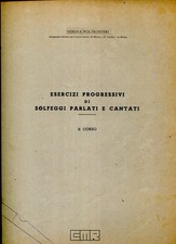 NERINA POLTRONIERI-ESERCIZI PROGRESSIVI DI SOLFEGGI PARLATI E CANTATI-II CORSO