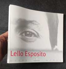 LELLO ESPOSITO OPERE WORKS