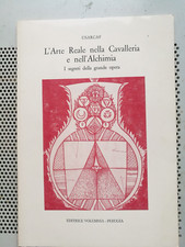 ALCHIMIA - L'ARTE REALE NELLA