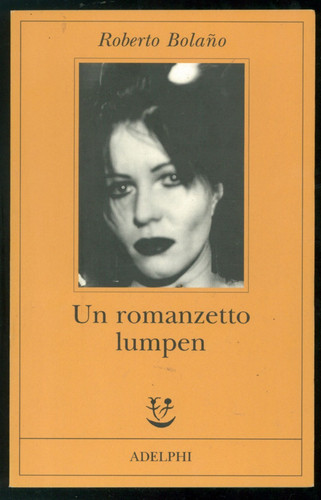 Bolano roberto romanzetto - un,