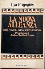 nuova alleanza uomo e natura in una scienza unificata prigogine B00PM24BSS