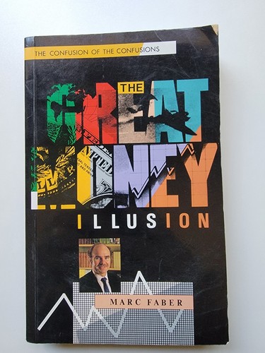 The great money illusion - the,