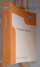 I cuscinetti volventi