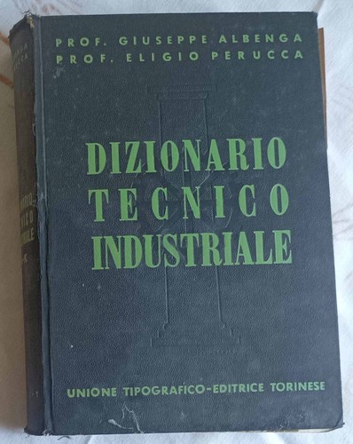 Dizionario tecnico industriale - dizionario,
