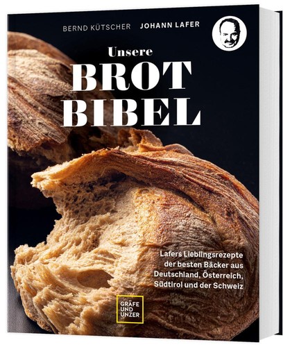 Johann lafer unsere brotbibel - johann,