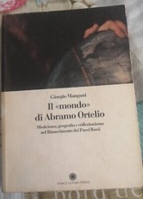 Mondo di abramo ortelio - il,