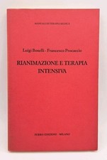Rianimazione e terapia intensiva - Boselli Procaccio - Ferro Edizioni 1989