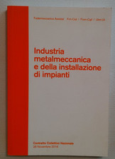 INDUSTRIA METALMECCANICA E DELLA INSTALLAZIONE DI IMPIANTI - 2016 CCNL