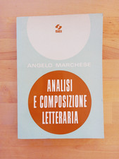 Angelo MARCHESE - ANALISI E COMPOSIZIONE LETTERARIA - SEI 1968