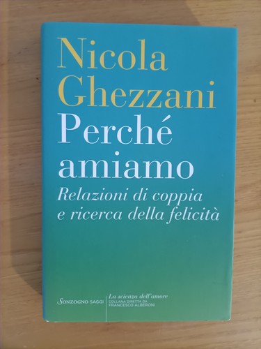 Perché amiamo relazioni di - relazioni,