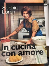 SOPHIA LOREN LA CUCINA CON AMORE - RIZZOLI - 1971 2^ED