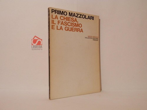 Chiesa fascismo e - chiesa,,
