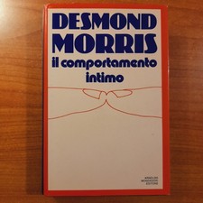 Il comportamento Intimo - Desmond Morris - Mondadori