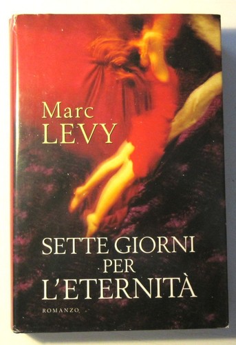 Marc levy sette giorni per - sette,