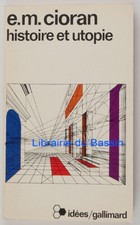 Histoire et utopie E. M