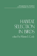 HABITAT SELECTION IN BIRDS
