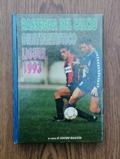 Rassegna Del Calcio Dilettantistico Ligure 1993 Libro Gianni Balestri Raro