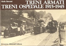 Benussi, Treni armati, treni