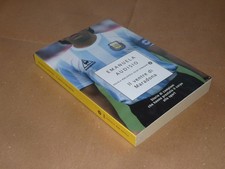 Emanuela Audisio, Il Ventre di Maradona, Piccola Biblioteca Oscar Mondadori 2007