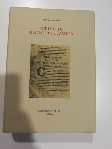 Scritti filologia classica - scritti, di