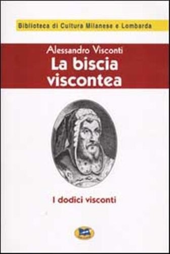 Biscia viscontea i dodici - la, (i