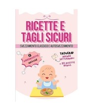 Ricette e tagli sicuri