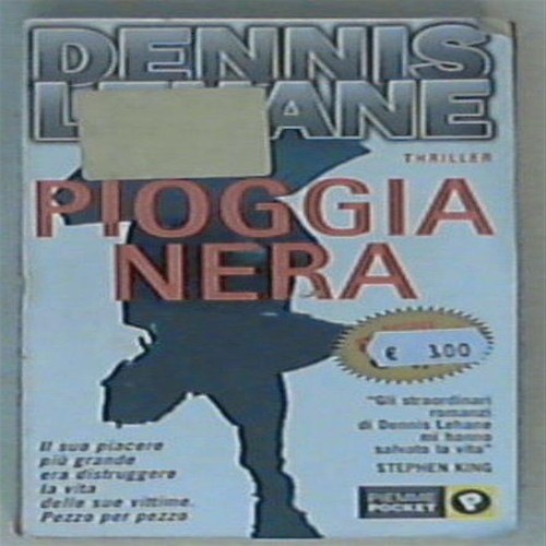 Dennis lehane pioggia - lehane, nera