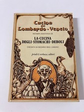 CUCINA DEL LOMBARDO VENETO LA CUCINA DEGLI STOMACHI DEBOLI Priuli Verlucca 1977