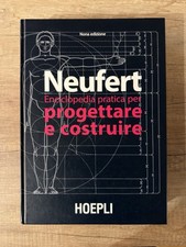 Neufert - Enciclopedia Pratica Per Progettare E Costruire (9a Edizione Italiana)