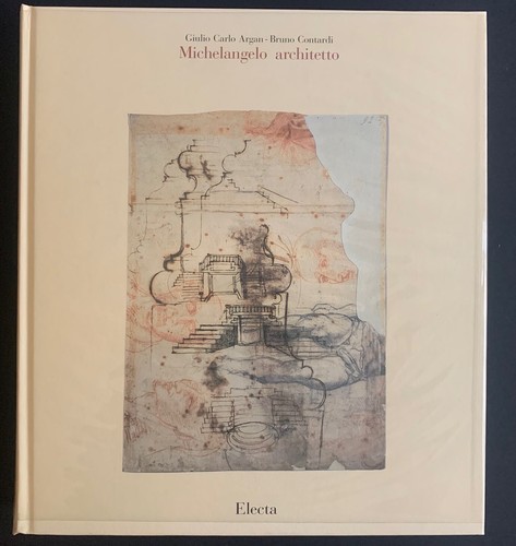 Michelangelo architetto ediz - michelangelo,