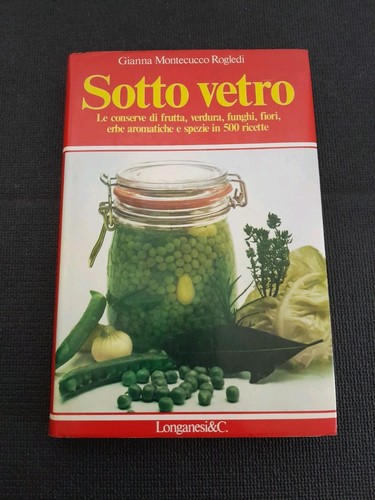 Sotto vetro conserve di - vetro-le,