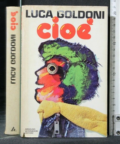 Cioe luca goldoni - cioe'.,
