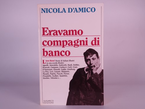 Eravamo compagni banco - compagni, di