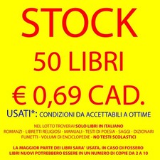 STOCK 50 LIBRI - A SOLI 0,69 CAD.  - VERO AFFARE X MERCATINI E RIVENDITORI -