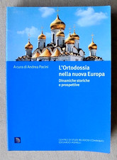 L'ORTODOSSIA NELLA NUOVA EUROPA ANDREA PACINI RELIGIONE FILOSOFIA RUSSIA 2003